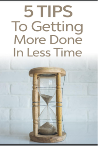 5-Tips-To-Getting-More-Done-In-Less-Time.png | Your SMART Technologies ...